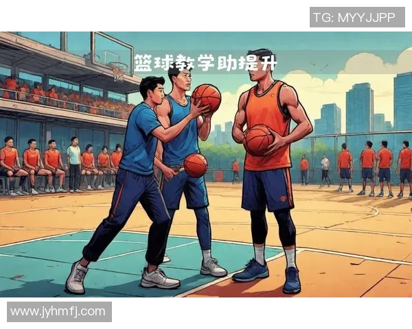 篮球新手必看：掌握节奏与技巧的全面入门指南
